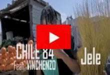 Chile 84 Ft. Vinchenzo – Jele