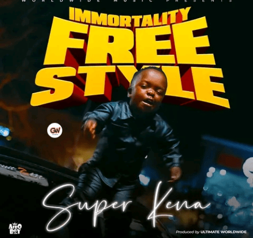 Super Kena - Immortality Freestyle mp3 Download