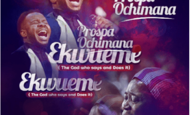 "Prospa Ochimana - Ekweme Music Artwork"