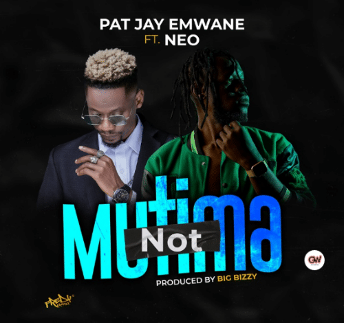 "Not Mutima mp3 - Pat Jay"