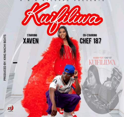 "Kuifililwa - Xaven Ft Chef 187"