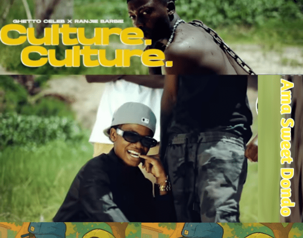 "Culture - Ama Sweet Dondo (Ghetto Celeb & Ranjie Barbie)"