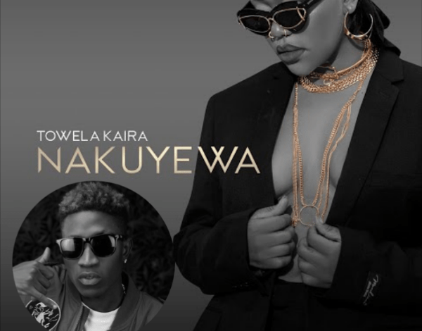 "Nakuyewa - Towela Kaira Ft. Jae Cash"