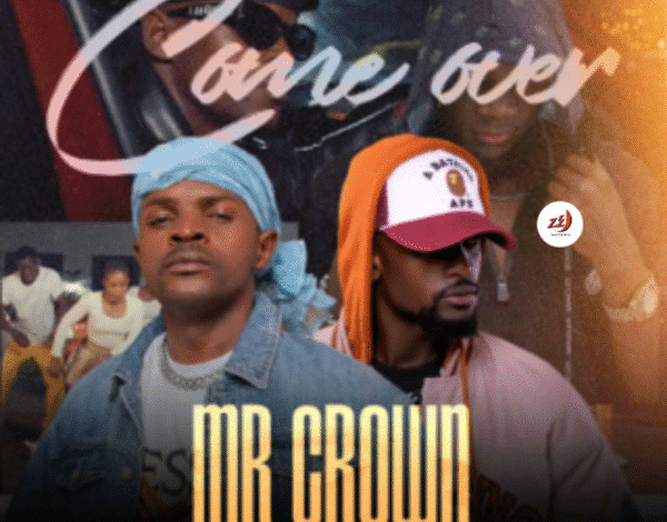 "Come Over mp3 - Mr Crown"