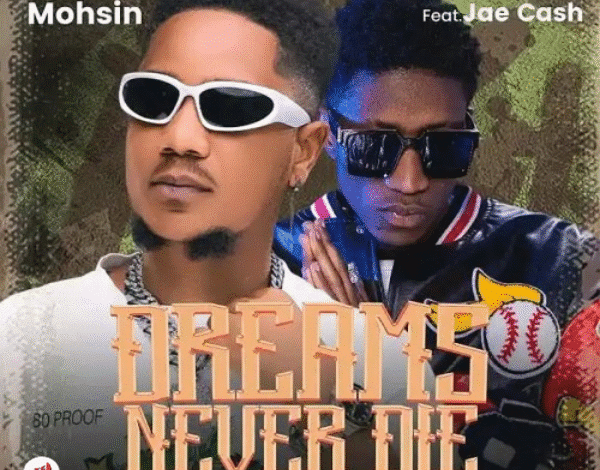 "Mohsin Malik Ft. Jae Cash - Dreams Never Die"